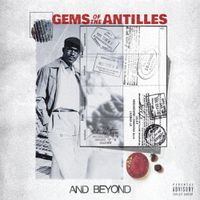 And Beyond - Gems of the Antilles
