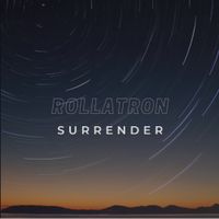 Rollatron - Surrender