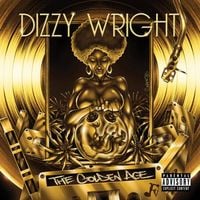Dizzy Wright - The Golden Age