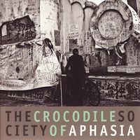 阿飛西雅 [Aphasia] - 失語的鱷魚社會 [The Crocodile Society of Aphasia]