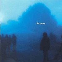 Serene&nbsp; - Serene