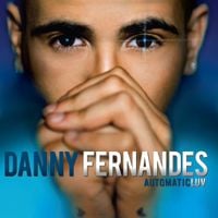 Danny Fernandes - AutomaticLUV