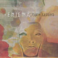 Enigma - Turn Around