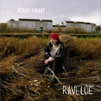 Raveloe - Exit Light