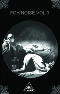 Full of Hell - F.O.H. Noise: Vol. 3