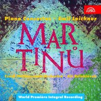Czech Philharmonic Orchestra / Jiří Bělohlávek / Emil Leichner - Martinů: Piano Concertos