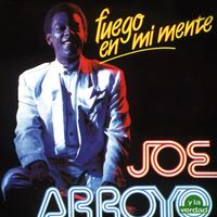 Joe Arroyo & La Verdad - Fuego En Mi Mente