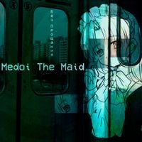 Medoi The Maid - Без Прощания