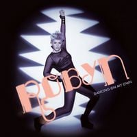 Robyn - Dancing On My Own