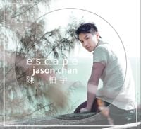 陳柏宇 [Jason Chan] - Escape