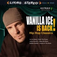 Vanilla Ice - Vanilla Ice Is Back! - Hip Hop Classics