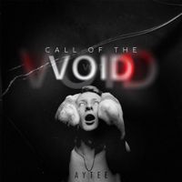 Aytee - Call of the Void