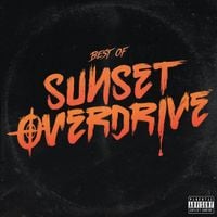 Various Artists - Sunset Overdrive Original Soundtrack