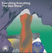 Everything Everything - The Mad Stone