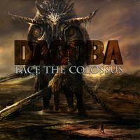Dagoba - Face the Colossus