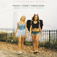Manic Street Preachers - Send Away the Tigers [10 Year Collectors Edition]
