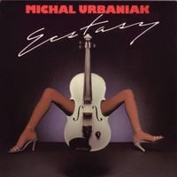 Michał Urbaniak - Ecstasy