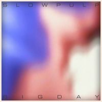 Slow Pulp - High