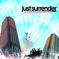 Just Surrender - If These Streets Could Talk