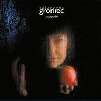 Katarzyna Groniec - Przypadki