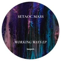 Setaoc Mass - Working Ways