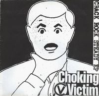 Choking Victim - Crack Rock Steady EP