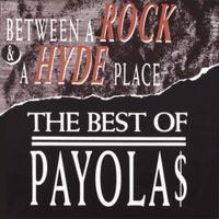 The Payolas - Between A Rock & A Hyde Place