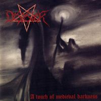 Desaster - A Touch of Medieval Darkness
