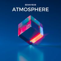 BennyBob - Atmosphere