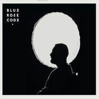 Blue Rose Code - Ten Years Grace