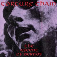 Torture Chain - The Ascent of Deimos