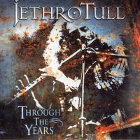 Jethro Tull - Through the Years