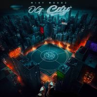 Miky Woodz - OG City