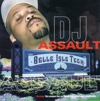 DJ Assault - Belle Isle Tech