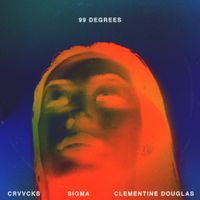 Crvvcks - 99 Degrees