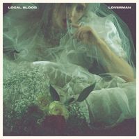 Local Blood - Loverman