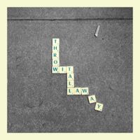 The Clockworks - Throw It All Away