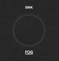 Sink - Fog & Dominance