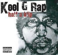 Kool G Rap - Half a Klip