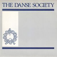 The Danse Society - Somewhere