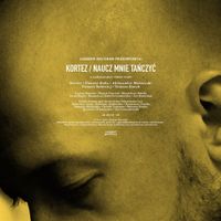 Kortez - Naucz mnie tańczyć