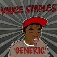 Vince Staples - Generic