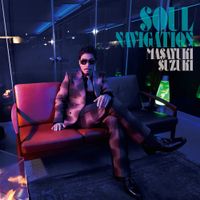 鈴木雅之 [Masayuki Suzuki] - SOUL NAVIGATION