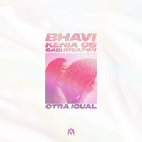 Bhavi - Otra Igual