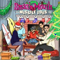 Smash Mouth - MISSILE TOES