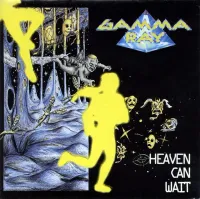 Gamma Ray - Heaven Can Wait