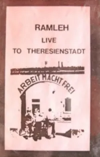 Ramleh - Live to Theresienstadt
