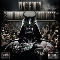 King Gordy - Hail Dark Lord Vader