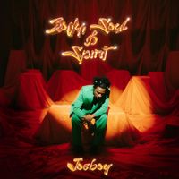 Joeboy - Body, Soul & Spirit