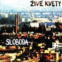 Živ&eacute; Kvety - Sloboda